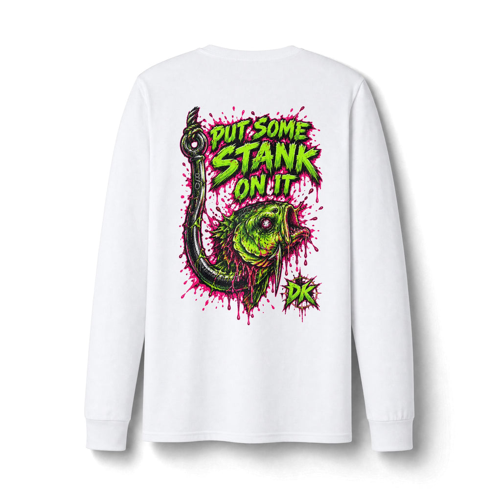 Put Some Stank On It - Dri-Power® Long Sleeve