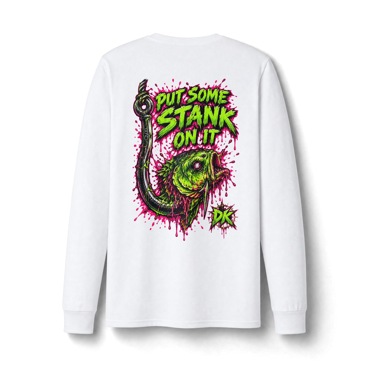 Put Some Stank On It - Dri-Power® Long Sleeve