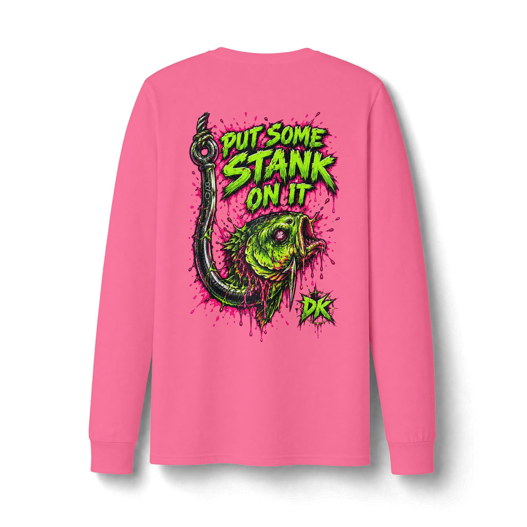 Put Some Stank On It - Dri-Power® Long Sleeve