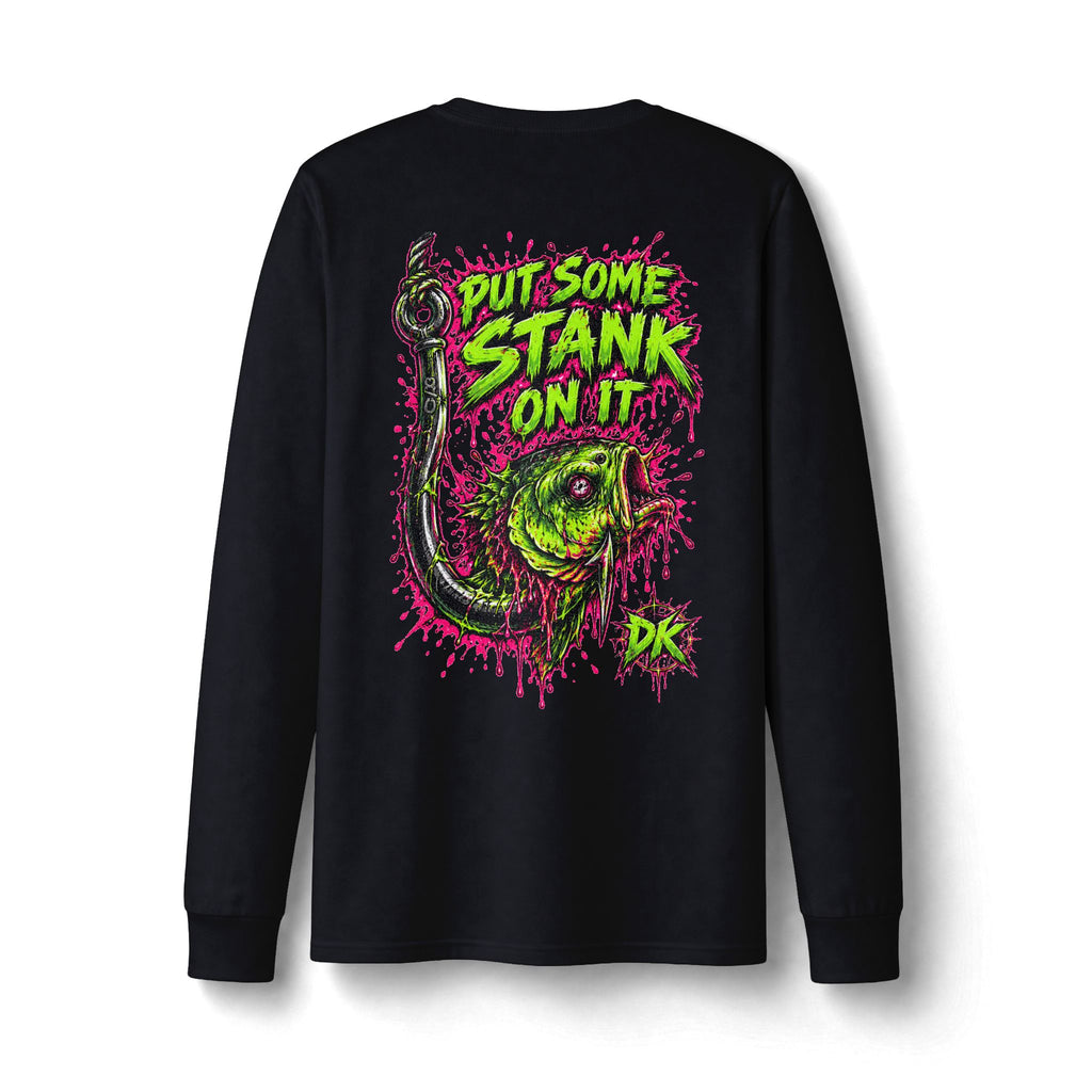 Put Some Stank On It - Dri-Power® Long Sleeve