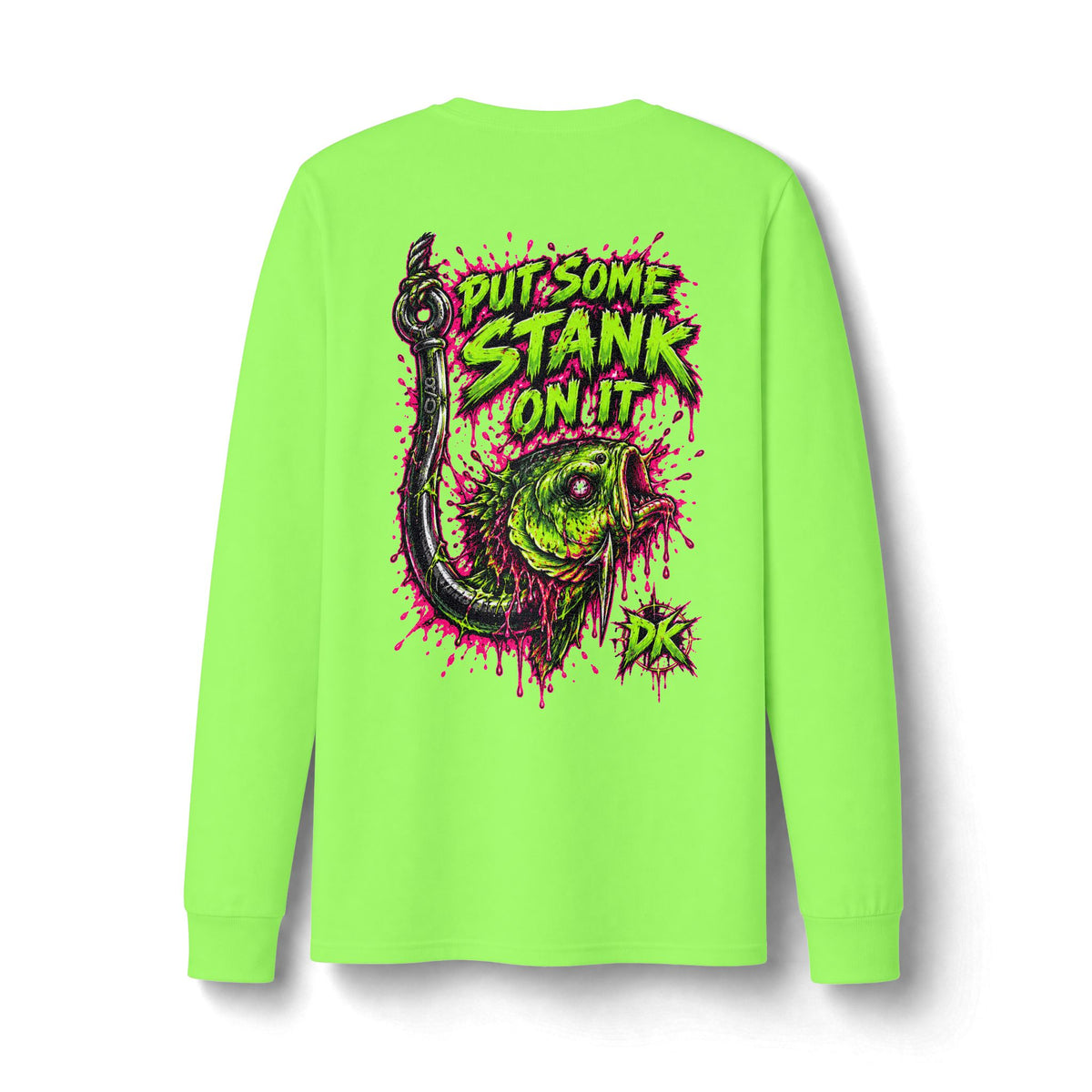 Put Some Stank On It - Dri-Power® Long Sleeve