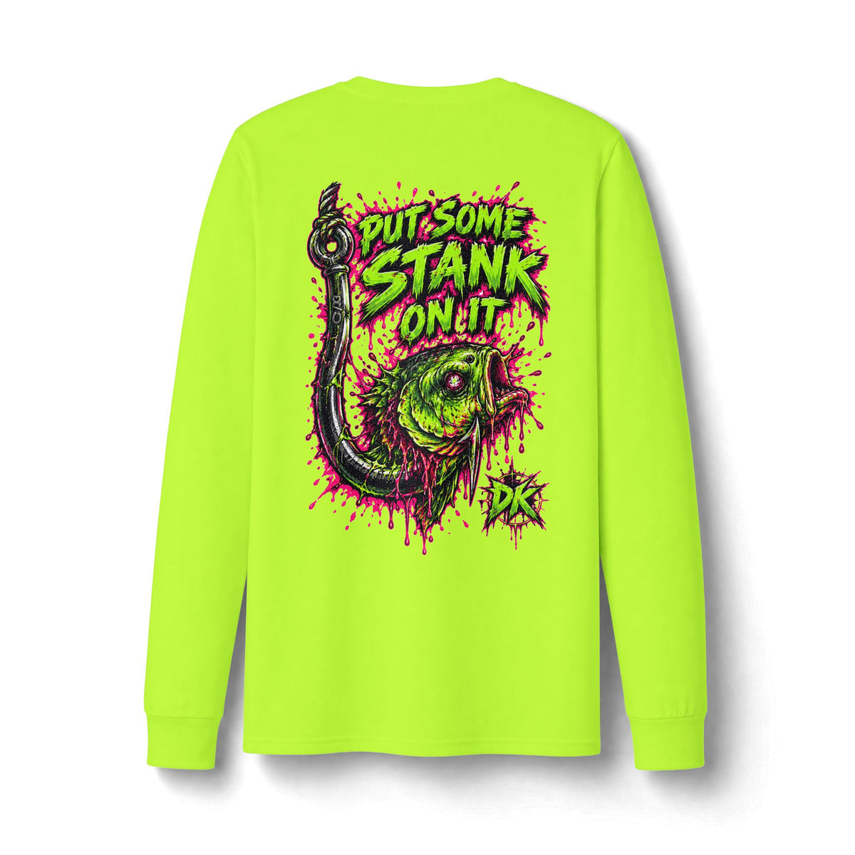 Put Some Stank On It - Dri-Power® Long Sleeve